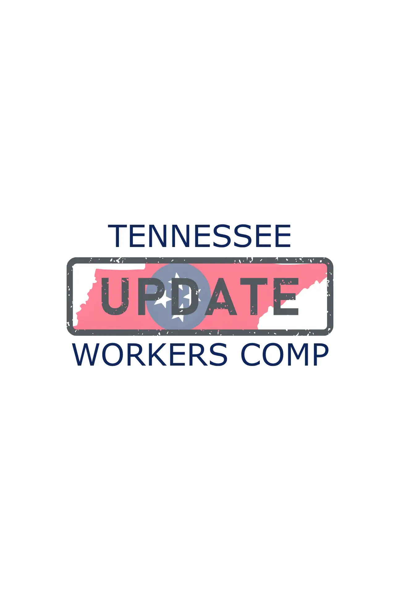 State of TN workers compensation update