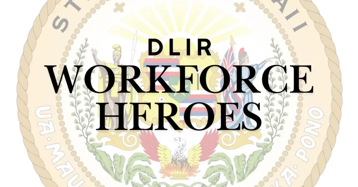 Hawaii State Seal-DLIR Workforce Heroes