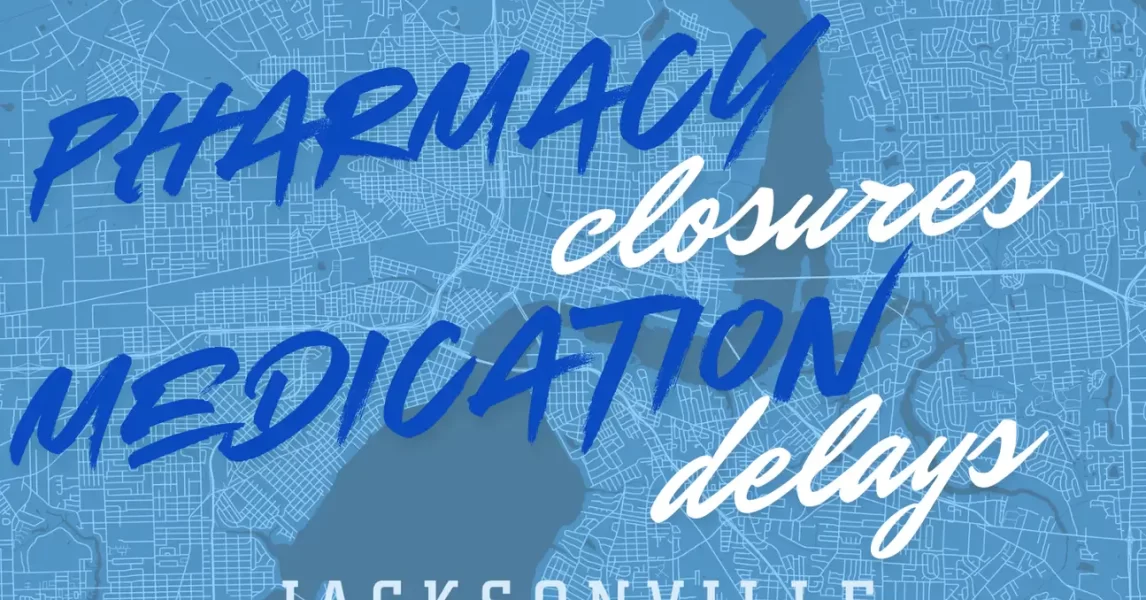 Jacksonville FL city map with pharmacy closures and medication delays