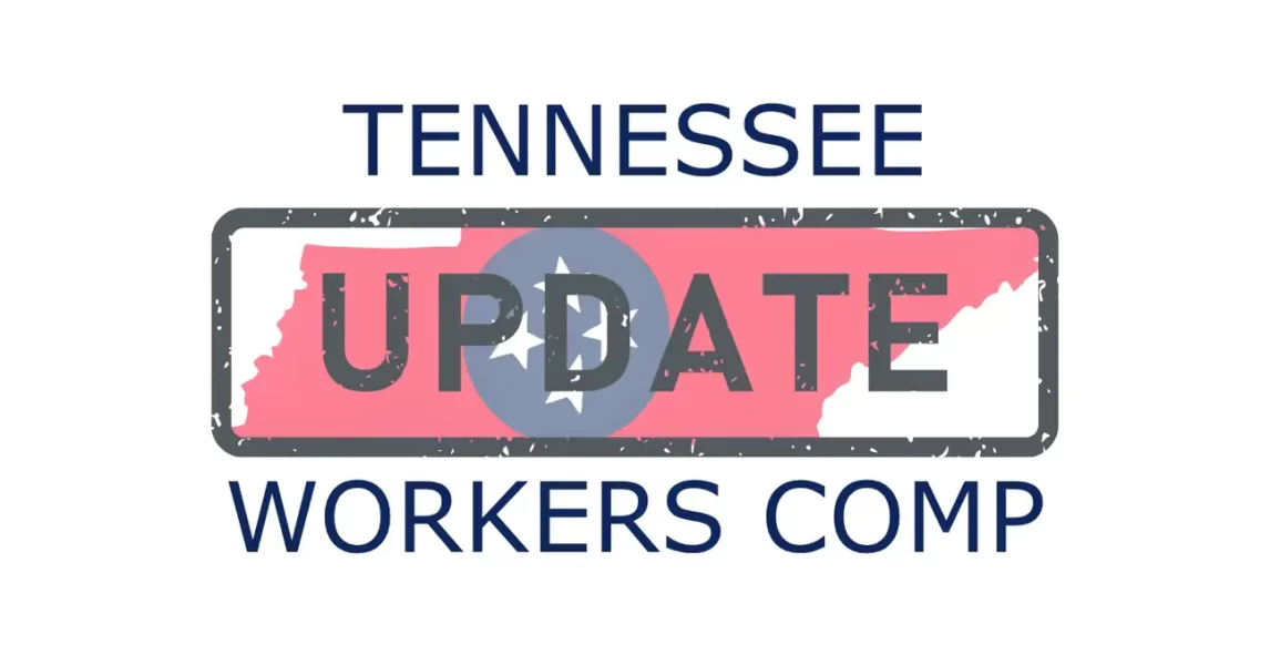 State of TN workers compensation update